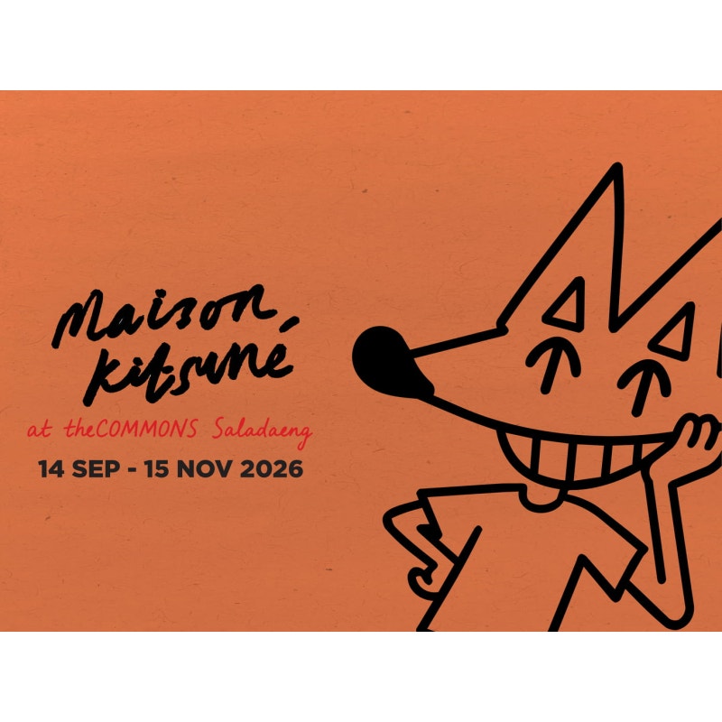 MAISON KITSUNÉ at the COMMONS Saladaeng